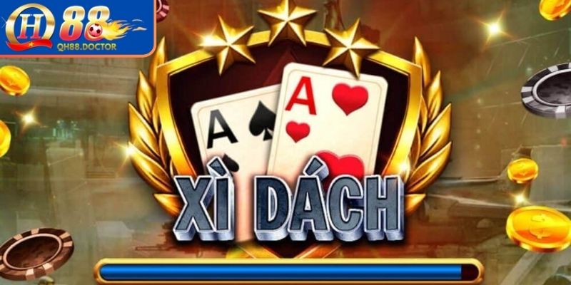 Giới thiệu tổng quan về xì dách QH88